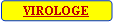  : VIROLOGE