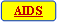  : AIDS